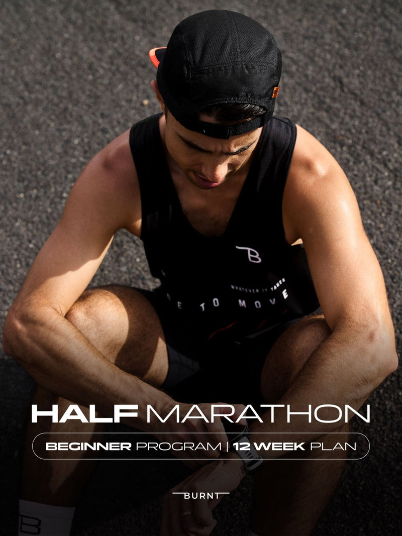 Half Marathon Program | Run Your FIRST 21km (Beginner) - Burnt Studios® - Premium Activewear